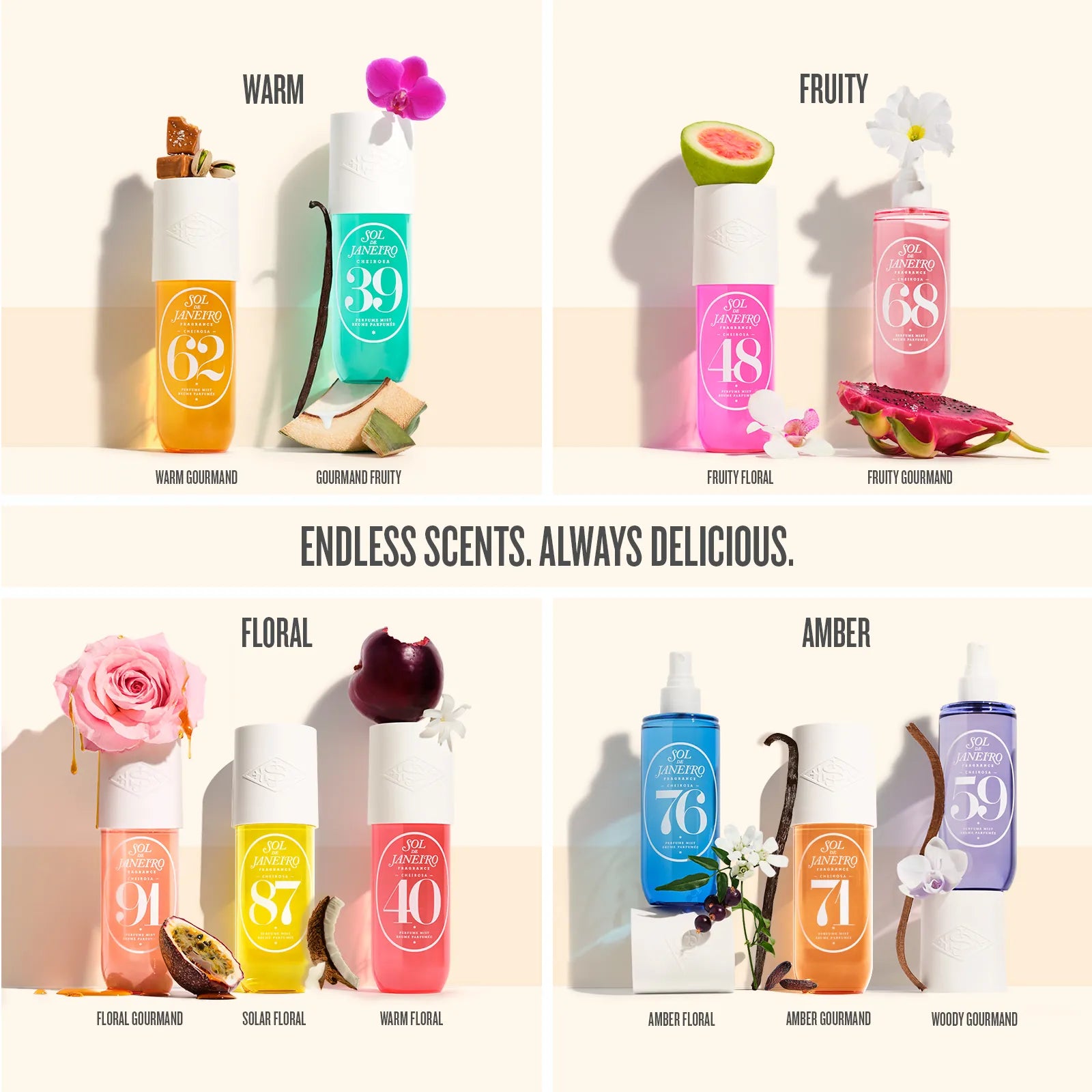endless scents, always delicious 