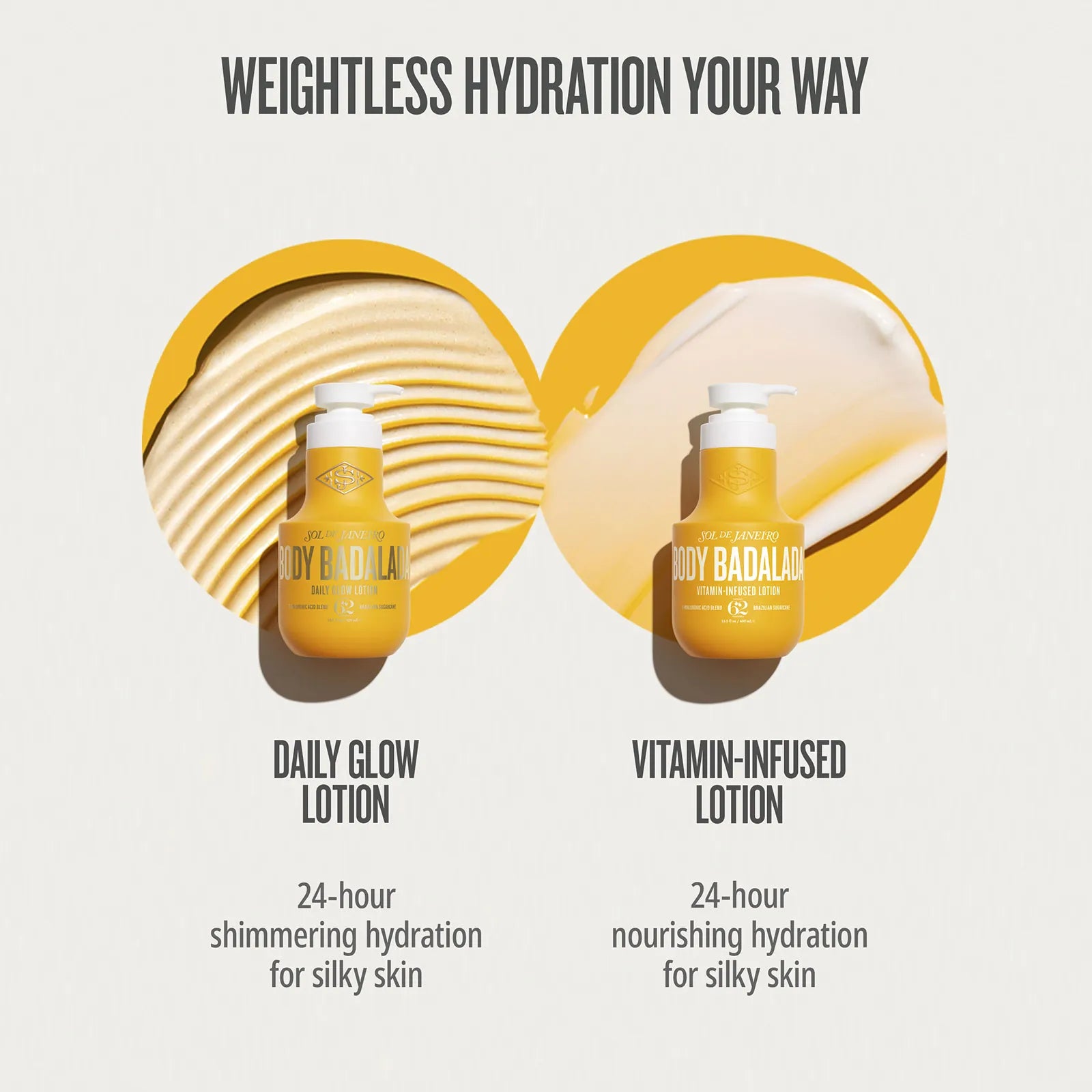 Two bottles of Daily Glow Lotion and Vitamin-Infused Lotion with text on a light gray background.

Weightless hydration your way daily glow lotion, 24 hour shimmering hydration for silky skin. Vitamin infused lotion 24 hour nourishing hydration for silky skin